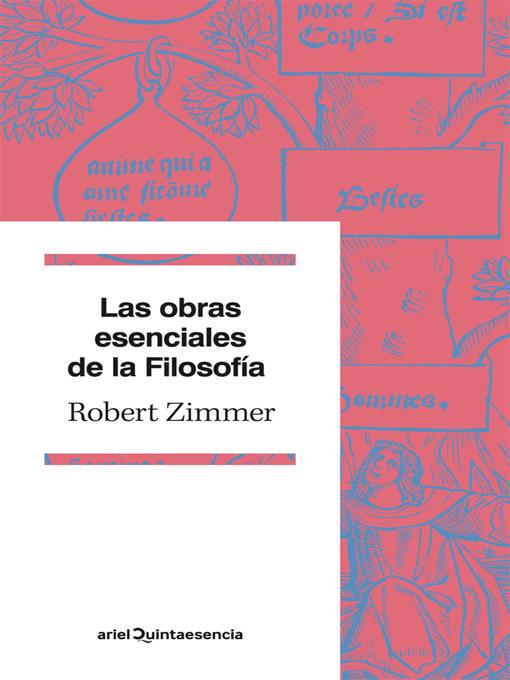 Title details for Las obras esenciales de la Filosofía by Robert Zimmer - Available